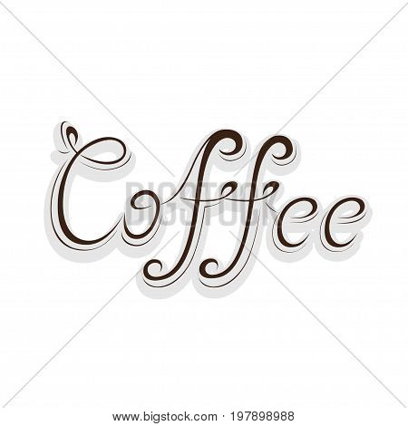 Word of coffee. Calligraphic inscription. Vector illustration.