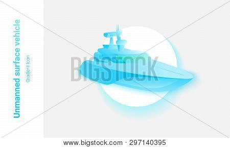 Unmanned Surface Vehicle Bright Gradient Vector Illustration For Web And Peinting.