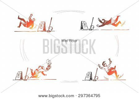 Wet Floor - People Falling Down On Wet Floor With Special Sign Vector Concept Set. Hand Drawn Sketch