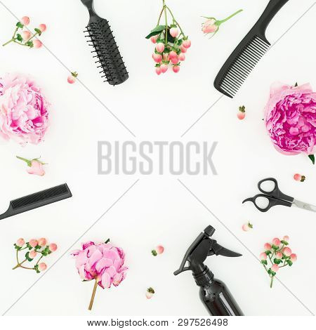 Hairdresser Styler Frame With Spray, Scissors, Combs And Peonies Flowers On White Background. Flat L