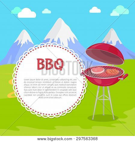 Oven With Steaks On Fresh Air, Mountains On Background And Text Sample In Round Frame. Vector Grilli