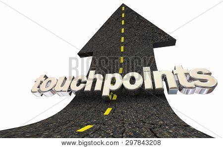 Touchpoints Arrow Rising Word Connect With People 3d Illustration