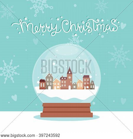 Snow Globe With Houses Inside, Vector Illustration In Flat Style