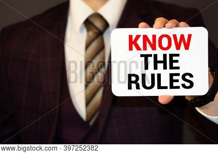 Know The Rules, Message On The Card Shown By A Man.