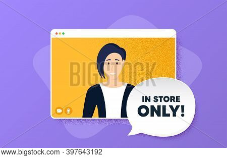 In Store Sale. Video Conference Online Call. Special Offer Price Sign. Advertising Discounts Symbol.