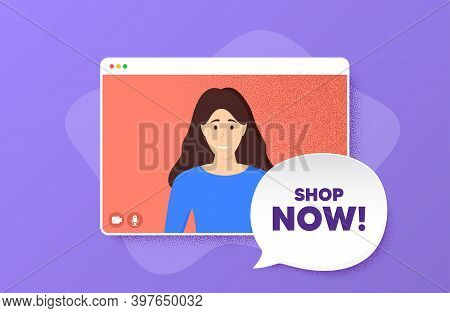 Shop Now Symbol. Video Conference Online Call. Special Offer Sign. Retail Advertising. Woman Charact