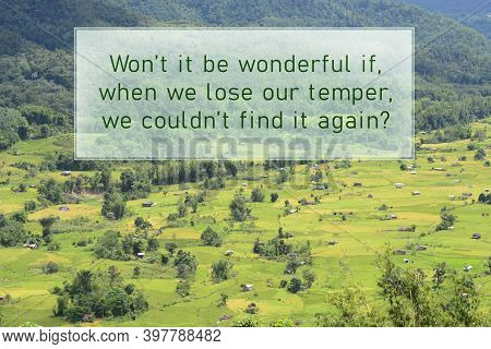Blurred Image With Motivational And Inspirational Quotes About Temper