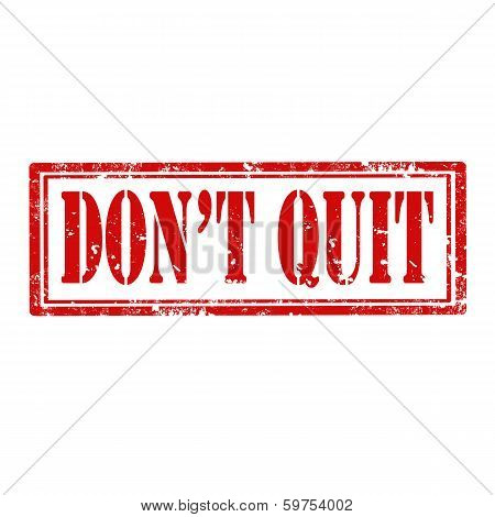 Don't Quit-stamp