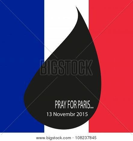 November 13, 2015 Pray for France, a day of mourning