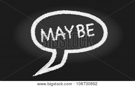 Maybe Speech Bubble