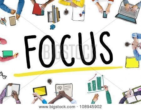 Focus Determine Centre Concentrate Point Concept