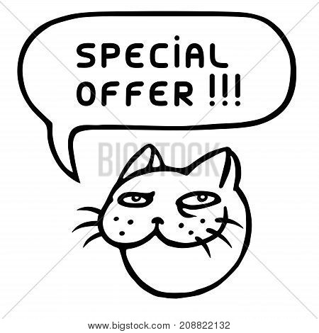 Special offer. Cartoon cat head. Speech bubble. Vector illustration. Cheerful pet muzzle. Animal character.