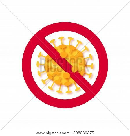 Stop Virus Sign. Protection From Diseases And Infections Concept. Vector Illustration On White Backg
