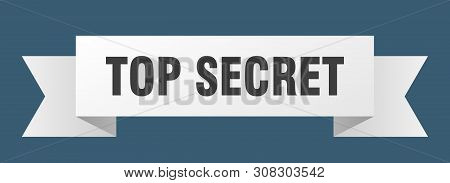 Top Secret Ribbon Sticker. Top Secret Sign. Top Secret Banner