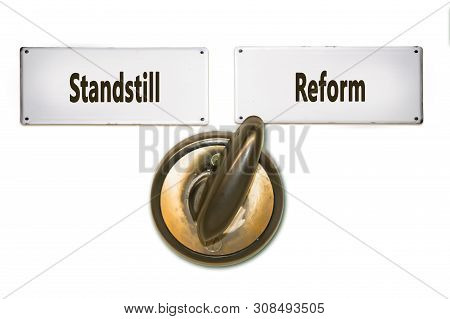 Street Sign The Direction Way To Reform Versus Standstill