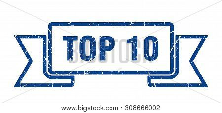 Top 10 Grunge Ribbon. Top 10 Sign. Top 10 Banner