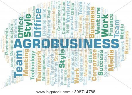 Agrobusiness Word Cloud. Collage Made With Text Only.