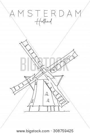 Poster Windmill Lettering Amsterdam Netherlands Drawing In Pen Line Style On White Background