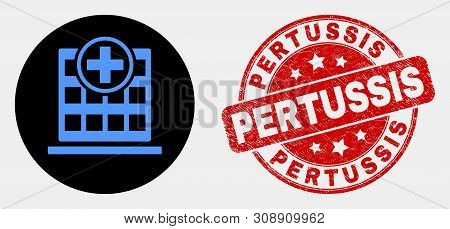 Rounded Hospital Building Icon And Pertussis Watermark. Red Rounded Grunge Watermark With Pertussis 