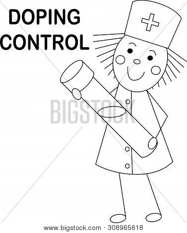 A Nurse With A Test-tube For Urine Testing For A Doping Test. Li