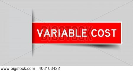 Label Sticker Red Color In Word Variable Cost That Inserted In Gray Background