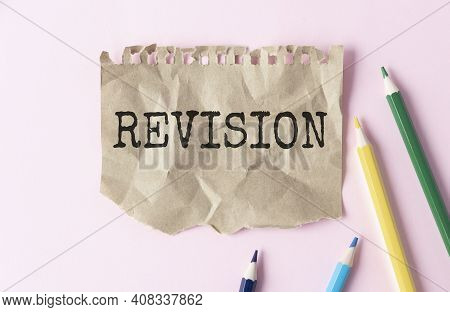 Word Writing Text Revision. Business Concept For Rechecking Before Proceeding Self Improvement Prepa