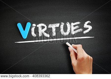 Virtues - Text On Blackboard, Concept Background