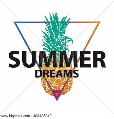 Vector Illustration Summer Dream Pineappel On A White Background.