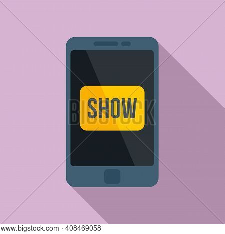 Smartphone Tv Show Icon. Flat Illustration Of Smartphone Tv Show Vector Icon For Web Design