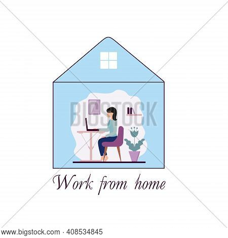 A Beautiful Woman Sits At Home And Works At The Computer. Vector Illustration In Flat Style. The Con