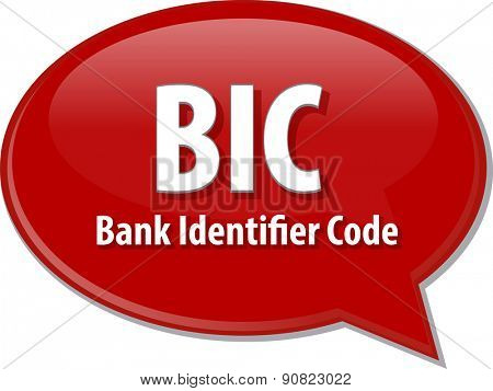 word speech bubble illustration of business acronym term BIC Bank Identifier Code vector