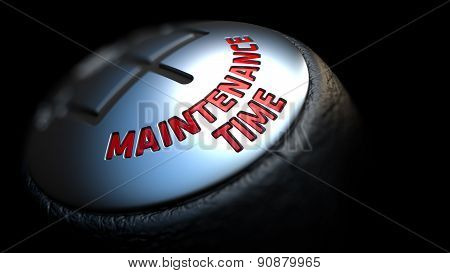 Maintenance Time on Gear Stick with Red Text.