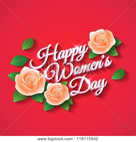 Happy Womens Day. Rose