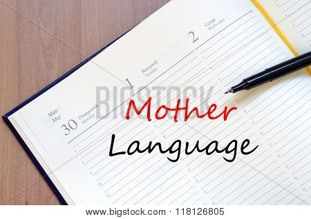 Mother Language Write On Notebook