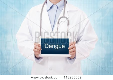 Doctor holding a tablet pc with Dengue sign on the display