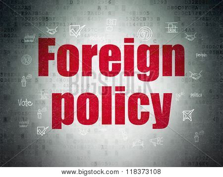 Politics concept: Foreign Policy on Digital Paper background