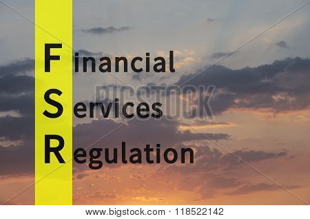 Acronym FSR as Financial Services Regulation. The sky visible in the background.