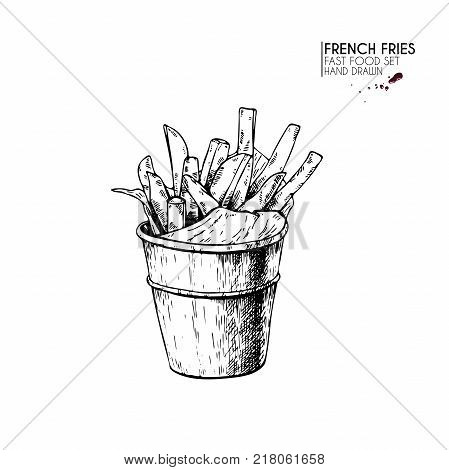 Hand drawn set of fast food. Bucket of french fries potato. Vintage engraved vector illustration. Isolated on white. For restaurant menu street food bakery cafe logo flyer banner.