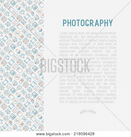 Photography concept with thin line icons of photographer, film, crop, flash, focus, light, panorama. Vector illustration for banner, web page, print media.
