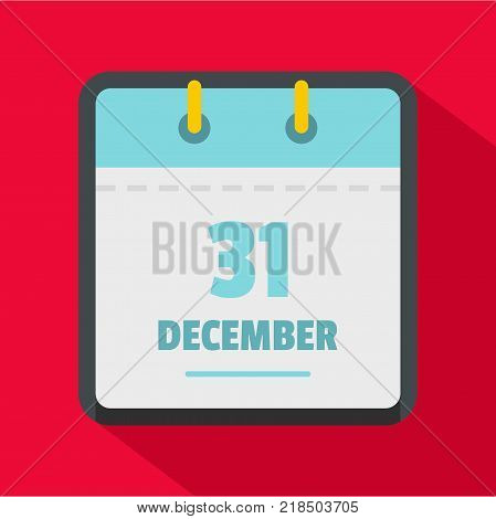 Calendar thirty first december icon. Flat illustration of calendar thirty first december vector icon for web
