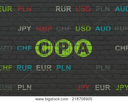 Business concept: Painted green text CPA on Black Brick wall background with Currency