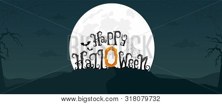 Halloween Spooky Vector Background With Scary Lettering Under The Moonlight. Vector Illustrationt.