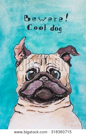 Portrait Of Cool Pug Dog. Watercolor Sketch, Illustration.
