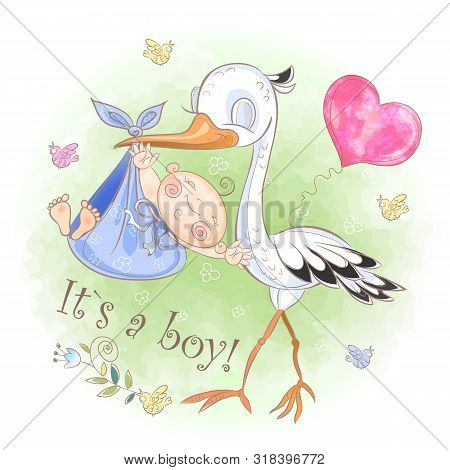 Stork Flies With Baby Boy. Baby Shower. Postcard For The Birth Of A Baby. Vector. Watercolor.
