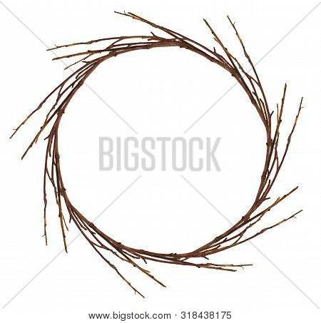 Round Wreath From Dry Twigs Isolated On White Background. Flt Lay. Top View.
