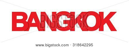 Bangkok. Red Banner With The Name Of The Capital Of Thailand For Design And Decoration