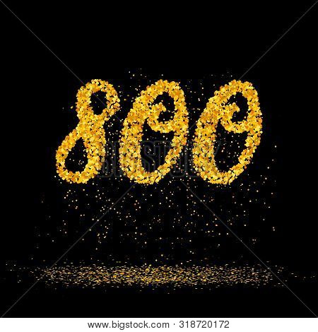 Beautiful Card With Number 800 Made With Little Glitter Gold Circles With Falling Glittery Particles