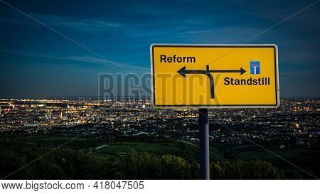 Street Sign The Direction Way To Reform Versus Standstill