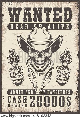 Wanted Vintage Poster With Skull. Vector Illustration
