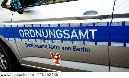 Berlin, Germany - 2020, March 16: Ordnungsamt Sign On Patrol Car. It Is The Municipial Authority For